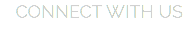 CONNECT WITH US